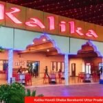 Kalika Haveli Dhaba Barabanki Uttar Pradesh