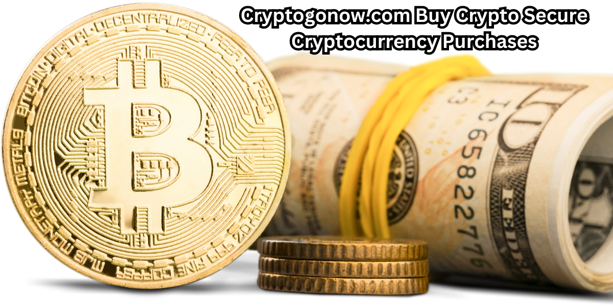 Cryptogonow.com Buy Crypto