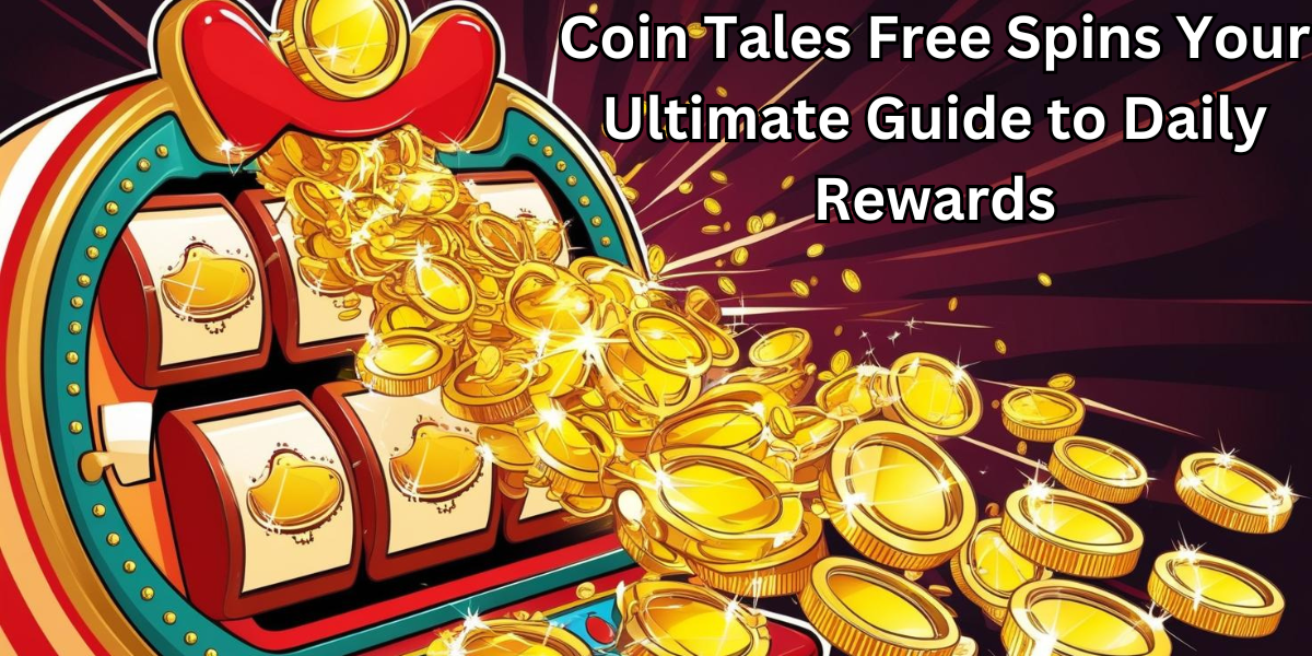 Coin Tales Free Spins